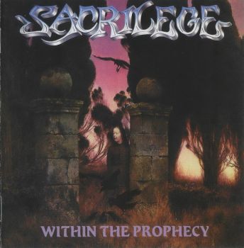 Sacrilege - Within the Prophecy (1987)