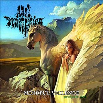 Anal Penetration - Mindful Violence part 3 (2007 - 2014) (2025)