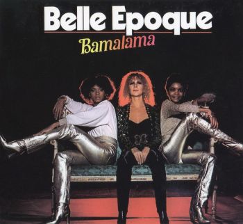 Belle Epoque - Bamalama (1978)