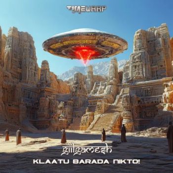 Giilgamesh - Klaatu Barada Nikto! (2025)