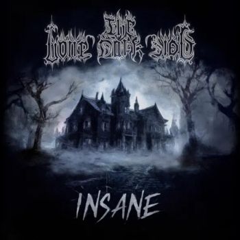 The Lone Dark Side - Insane (2025)