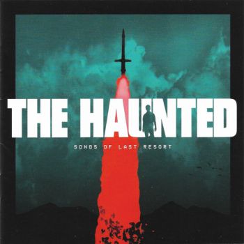 The Haunted - Songs Of Last Resort (2025)