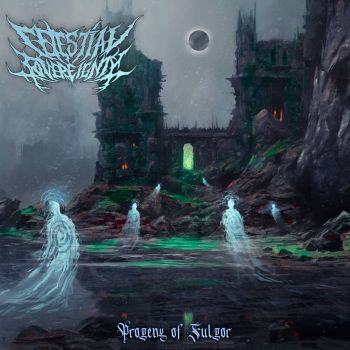 Celestial Sovereignty - Progeny of Fulgor (2025)