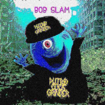 Putrid Cock Grinder - Bob Slam (2025)