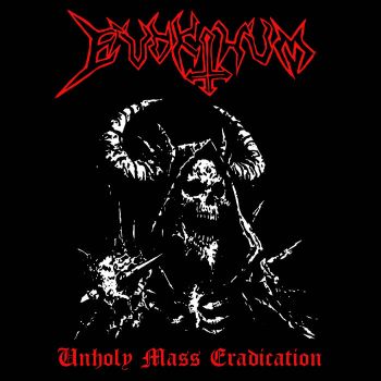 Evokthum - Unholy Mass Eradication (2025)