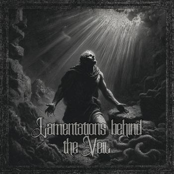 Chapter Zero - Lamentations Behind the Veil (2025)