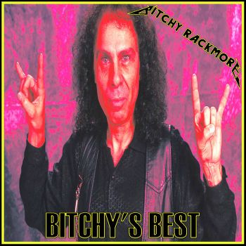 Bitchy Rackmore - Bitchy's Best (2025)