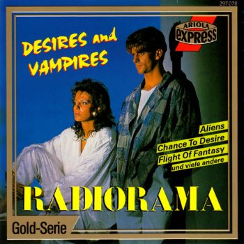 Radiorama - Desires And Vampires (1986)