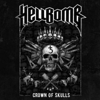 Hellbomb Crown Of Skulls ( EP 2017)