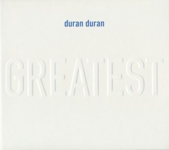 Duran Duran - Greatest (2025)