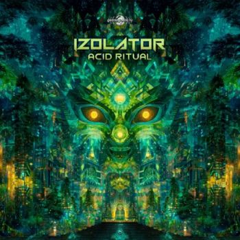 Izolator - Acid Ritual (2025)