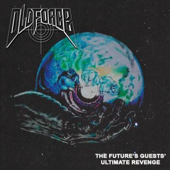 Old Force - The Future's Guests Ultimate Revenge (EP) (2025)