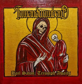 Tumanduumband - Hail Satan, Triumph Awaits (2025)