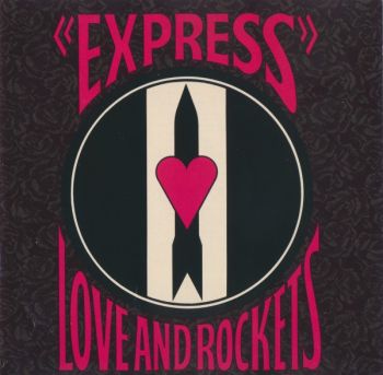 Love And Rockets - Express (1986)