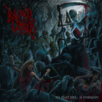 Blood Offer - All That Dies.. Is Forsaken (2025)