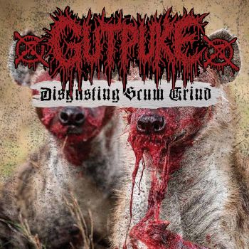 Gutpuke - Disgusting Scum Grind (2025)