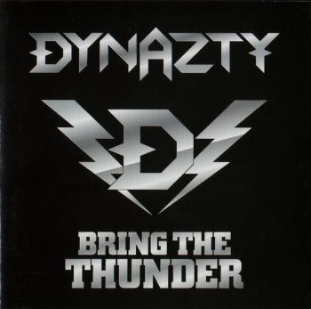 Dynazty - Bring The Thunder (2009)