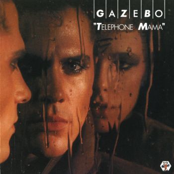 Gazebo - Telephone Mama (1984)