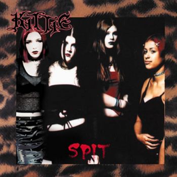 Kittie - Spit (1999)
