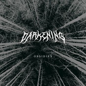 Darkening - Obsidian (2025)
