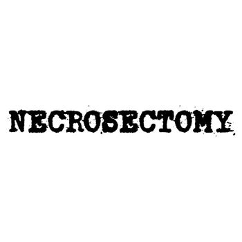 Necrosectomy - Necrosectomy (2025)