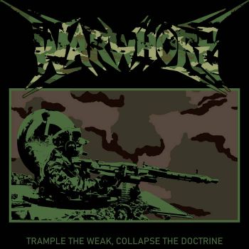 Warwhore - Trample the Weak, Collapse the Doctrine (2025)