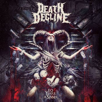 Death Decline - 10 Years a Sinner (2025)