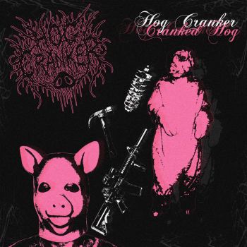 HogCranker - Cranked Hog (2025)
