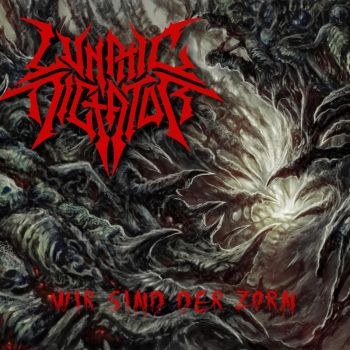 Lunatic Dictator - Wir Sind der Zorn (2025)