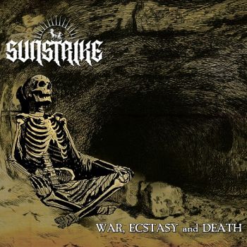 SunStrike - War, Ecstasy and Death (2025)