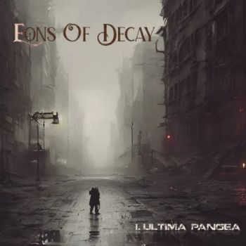 Eons Of Decay - Tome 1 Ultima Pangea (2025)