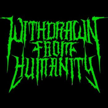 Withdrawn from Humanity - Faith Is Futile (2025)