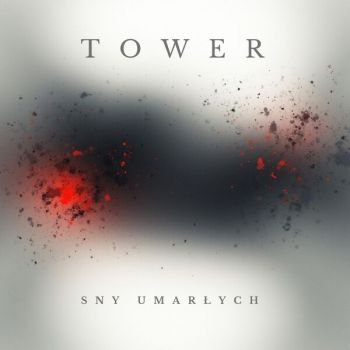 Tower - Sny Umarlych (2025)