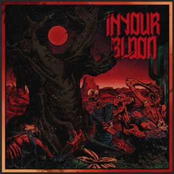 In Your Blood - In Your Blood (2025)