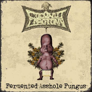 Coconut Lobotomy - Fermented Asshole Fungus (2025)