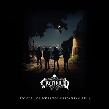 Cryterio - Donde los Muertos Descansan pt. 2 (2025)