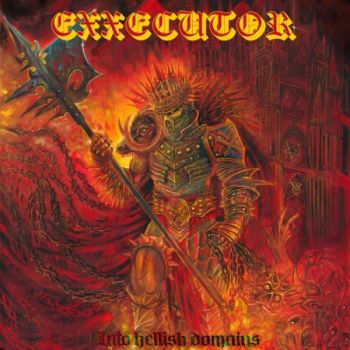 Exxecutor - Into Hellish Domains (2025)