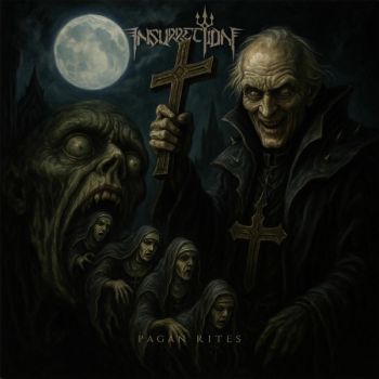 Insurrection - Pagan Rites (2025)