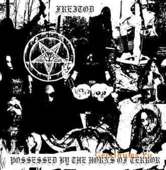 Freitod - Possessed By The Horns Of Terror [ep] (2010)