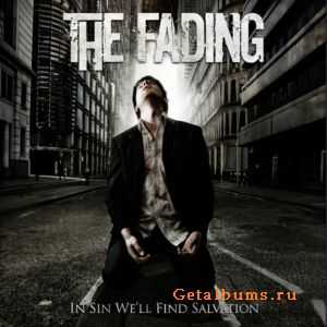 The Fading - In Sin We'll Find Salvation (2009)