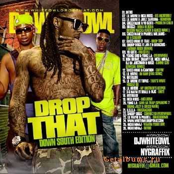 DJ Whiteowl - Whiteowl Drop That (Down South Edition) (2010)