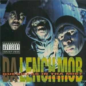 Da Lench Mob - Guerillas In Tha Mist