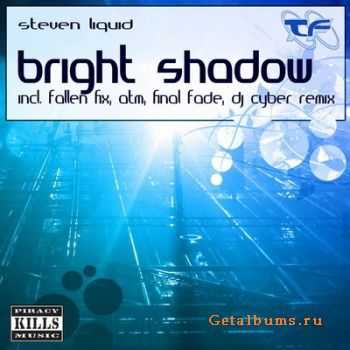 Steven Liquid - Bright Shadow (2010)