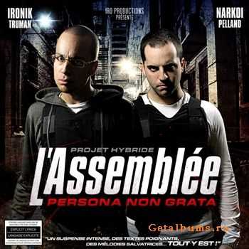 L'assemblee - Persona Non Grata (2010)