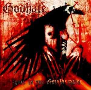 Godhate - Equal In The Eyes Of Death (2009)