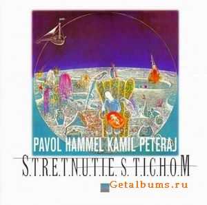 PAVOL HAMMEL - STRETNUTIE S TICHOM - 1975