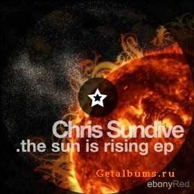 Chris Sundive - Sun Is Rising EP (2010)