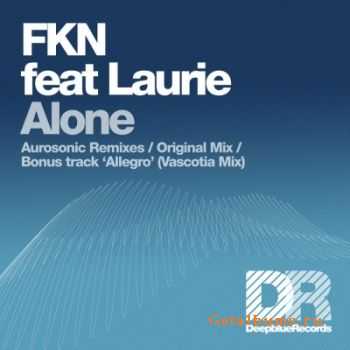 FKN feat. Laurie - Alone (2010)