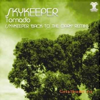 SkyKeeper - Tornado (SkyKeeper 'Back To The Dark' Remix) (2010)