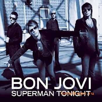 Bon Jovi - Superman Tonight (2010)